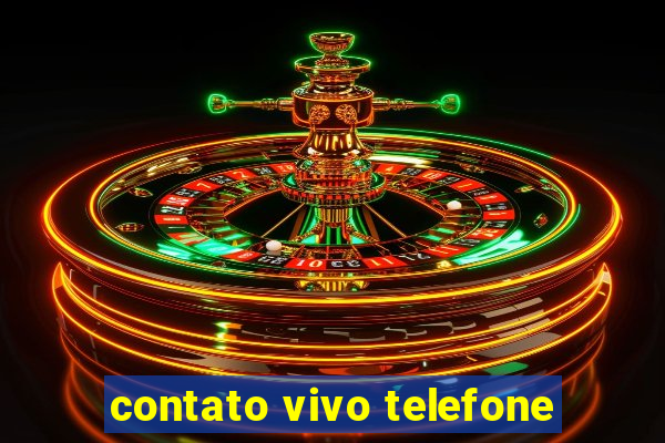 contato vivo telefone